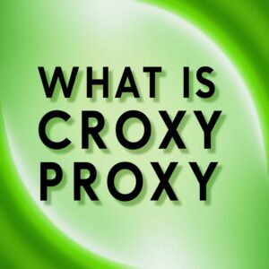 CroxyProxy: Bypass geo-restrictions and browse anonymously